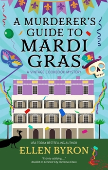 Hardcover A Murderer's Guide to Mardi Gras Book