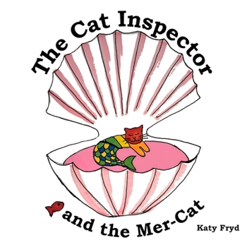 Paperback The Cat Inspector and the Mer-Cat Book