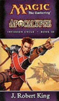 Apocalypse - Book #3 of the Magic: The Gathering: Invasion Cycle