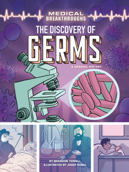Paperback The Discovery of Germs: A Graphic History Book
