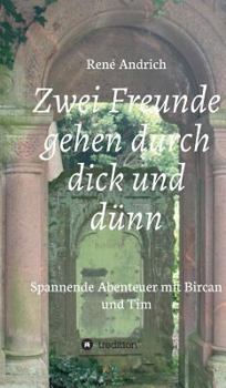 Hardcover Zwei Freunde gehen durch dick und dünn [German] Book