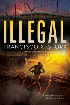 Hardcover Illegal: A Disappeared Novel: Volume 2 Book