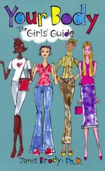 Mass Market Paperback Your Body: The Girls' Guide Book