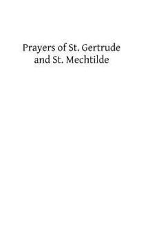 Paperback Prayers of St. Gertrude and St. Mechtilde Book