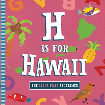 Board book H Is for Hawaii Book