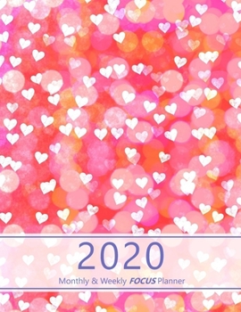 Paperback 2020 Monthly & Weekly FOCUS Planner: Large. Monthly overview and Weekly layout with focus, tasks, to-dos and notes sections. Accomplish your goals. Mo Book