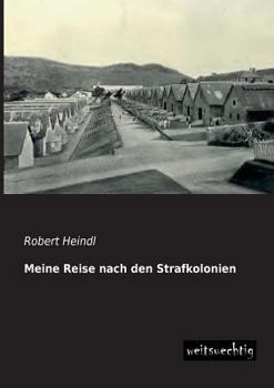 Paperback Meine Reise Nach Den Strafkolonien [German] Book
