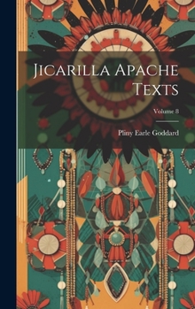 Hardcover Jicarilla Apache Texts; Volume 8 Book