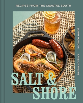 Hardcover Salt and Shore: Recipes from the Coastal South Book