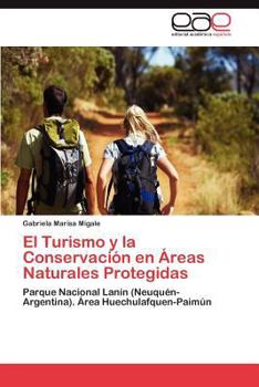 Paperback El Turismo y La Conservacion En Areas Naturales Protegidas [Spanish] Book