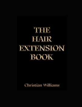 Paperback The Hair Extension Book