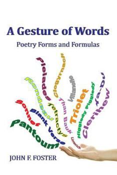 Paperback A Gesture of Words: Poetry Forms and Formulas Book