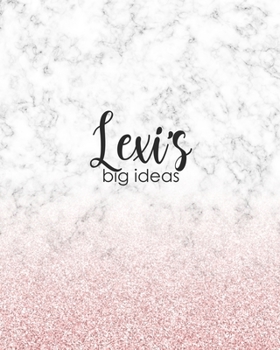 Paperback Lexi's Big Ideas: Personalized Notebook - 8x10 Lined Women's Journal Book