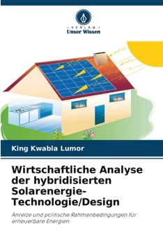 Paperback Wirtschaftliche Analyse der hybridisierten Solarenergie-Technologie/Design [German] Book