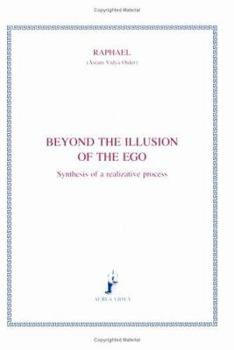 Paperback Beyond the illusion of the ego: Synthesis of a realizative process Book