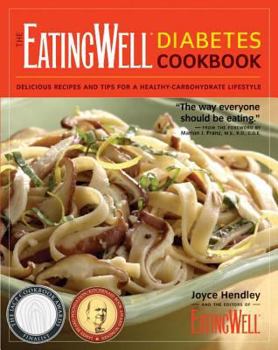 Paperback The EatingWell Diabetes Cookbook: 275 Delicious Recipes and 100+ Tips for Simple, Everyday Carbohydrate Control Book