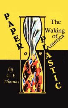Paperback Paper or Plastic: The Waking of America Book