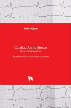 Hardcover Cardiac Arrhythmias: New Considerations Book