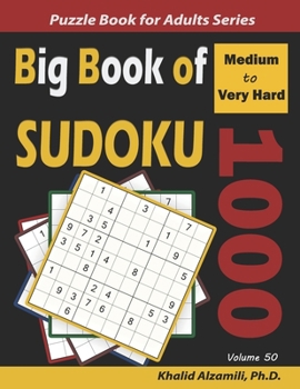 Paperback Big Book of Sudoku: 1000 Medium to Very Hard Puzzles Book