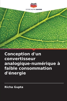 Paperback Conception d'un convertisseur analogique-numérique à faible consommation d'énergie [French] Book