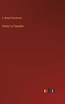 Hardcover Victor La Tourette Book