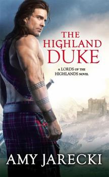 The Highland Duke - Book #1 of the Lords of the Highlands