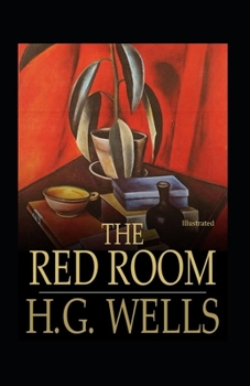The Red Room (Illustrated): Fiction, Short Stories
