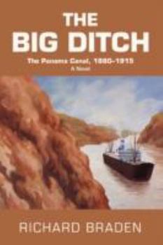 Paperback The Big Ditch: The Panama Canal, 1880-1915 Book