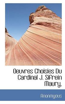 Paperback Oeuvres Choisies Du Cardinal J. Sifrein Maury, Book