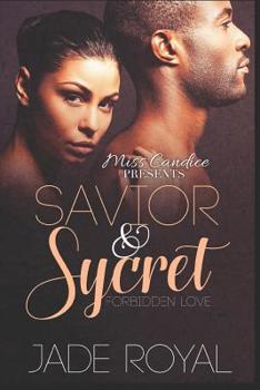 Paperback Savior & Sycret: Forbidden Love Book