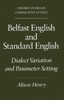 Paperback Belfast English and Standard English: Dialect Variation and Parameter Setting Book