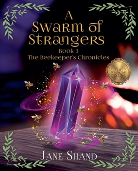 A Swarm of Strangers (Large Print) (The Beekeeper's Chronicles Large Print)