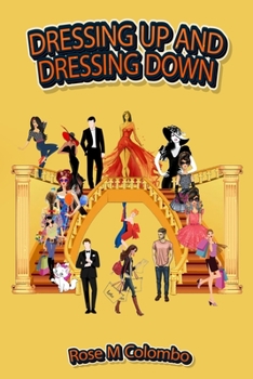 Paperback Dressing Up and Dressing Down Book