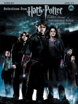 Paperback Selections from Harry Potter and the Goblet of Fire: Horn in F, Book & CD Book