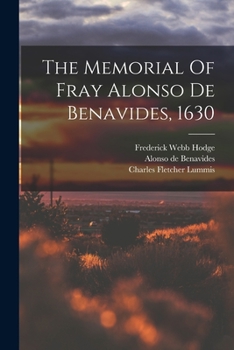 Paperback The Memorial Of Fray Alonso De Benavides, 1630 Book