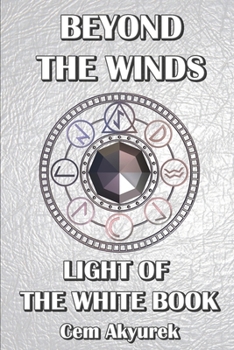 Paperback Beyond the Winds - Light of the White Book