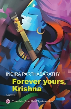 Paperback Forever Yours, Krishna: Novel Book