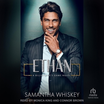 Ethan - Book #3 of the Billionaire's Game series