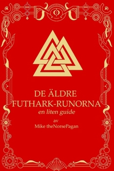 Paperback de Äldre Futhark-Runorna: - en liten guide [Swedish] Book