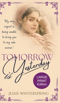 Hardcover Tomorrow is Yesterday [Large Print] Book