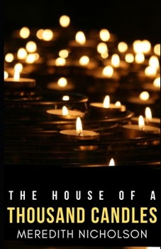 Paperback The House of a Thousand Candles (Illustrated) Book