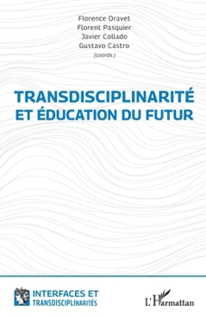 Paperback Transdisciplinarité et éducation du futur [French] Book