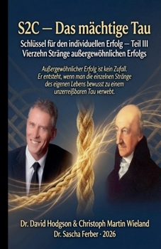 S2C - Das mächtige Tau (Schlüssel Für Den Individuellen Erfolg) (German Edition)