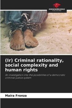 Paperback (Ir) Criminal rationality, social complexity and human rights Book