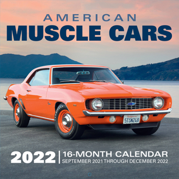 Calendar American Muscle Cars 2022: 16-Month Calendar - September 2021 Through December 2022 Book
