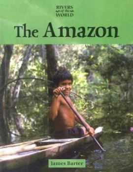 Hardcover Rivers of the World: The Amazon Book