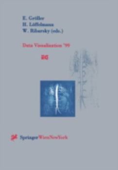 Paperback Data Visualization '99: Proceedings of the Joint Eurographics and IEEE Tcvg Symposium on Visualization in Vienna, Austria, May 26-28, 1999 Book