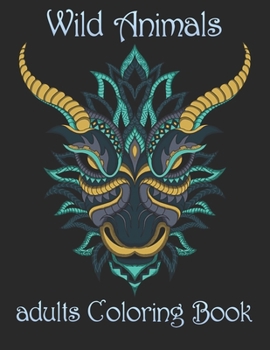 Paperback Wild Animals: adults Coloring Book