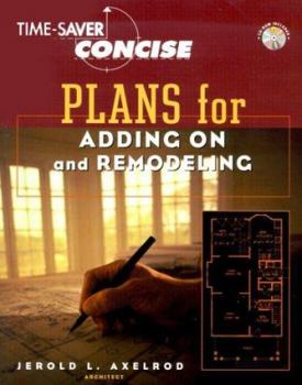 Paperback Time-Saver Standards Concise Plans for Adding-On and Remodeling [With CD-ROM] Book