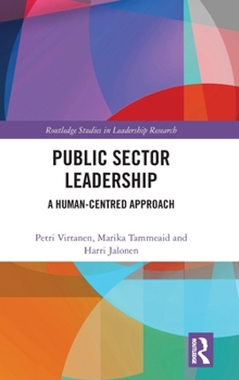 Hardcover Public Sector Leadership: A Human-Centred Approach Book